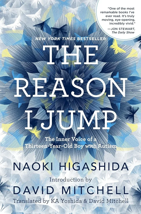 The Reason I Jump: Die innere Stimme eines 13-jährigen Jungen mit Autismus
